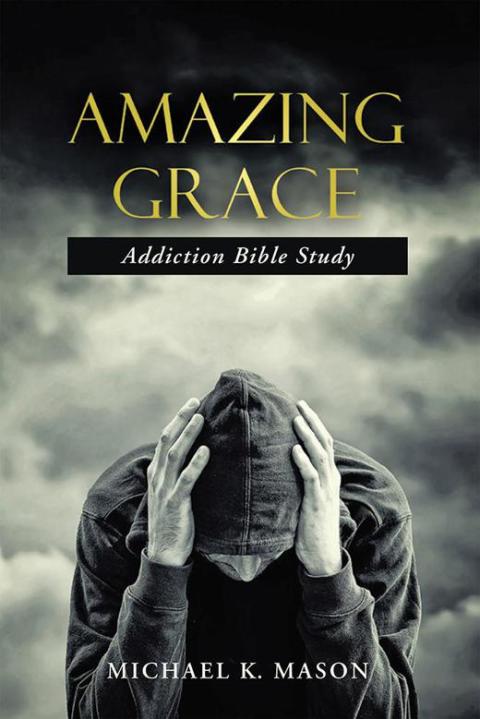 Cover image for book Amazing Grace Addiction Bible Study