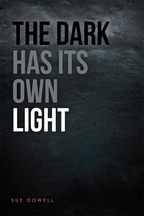 Cover image for book The Dark Has Its Own Light