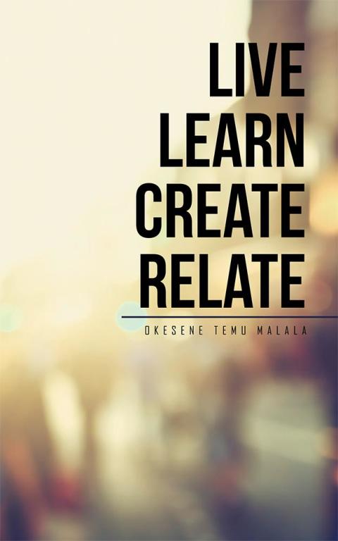 Cover image for book Live Learn Create Relate
