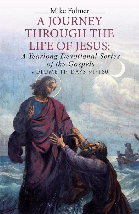Cover image for book A Journey Through the Life of Jesus: a Yearlong Devotional Series of the Gospels