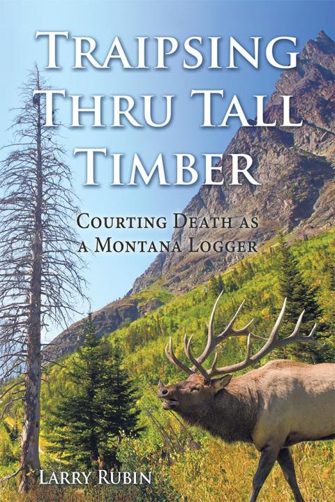 Cover image for book Traipsing Thru Tall Timber