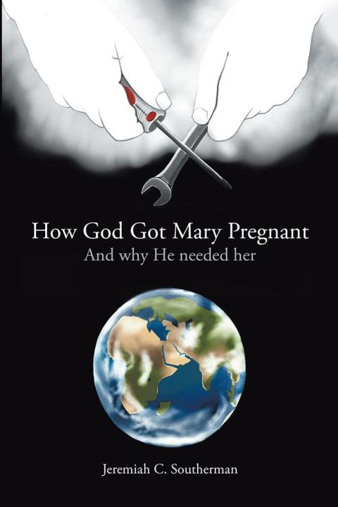 Cover image for book How God Got Mary Pregnant