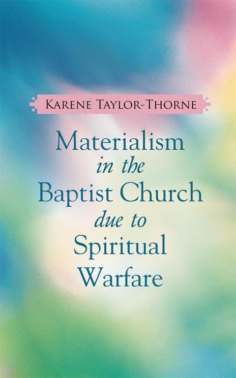 Cover image for book Materialism in the Baptist Church Due to Spiritual Warfare