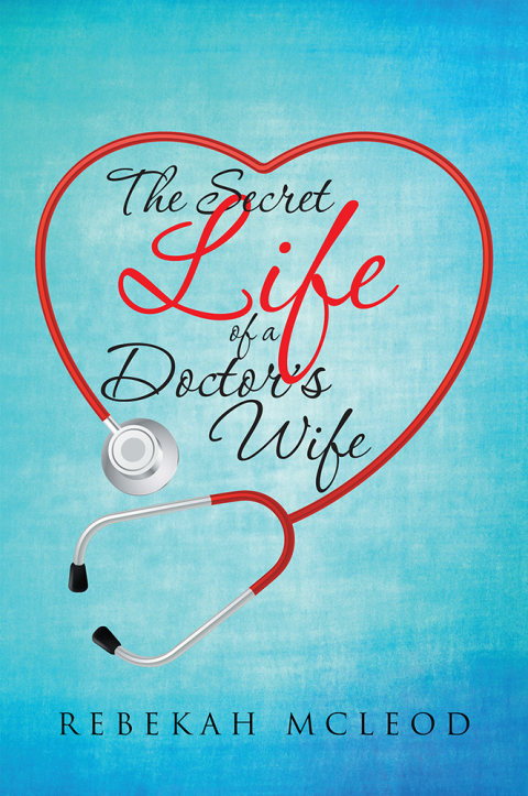 Cover image for book The Secret Life of a Doctor’S Wife