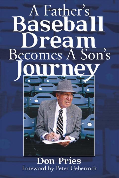 Cover image for book A Father’S Baseball Dream Becomes a Son’S Journey