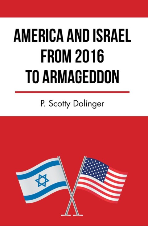 Cover image for book America and Israel from 2016 to Armageddon