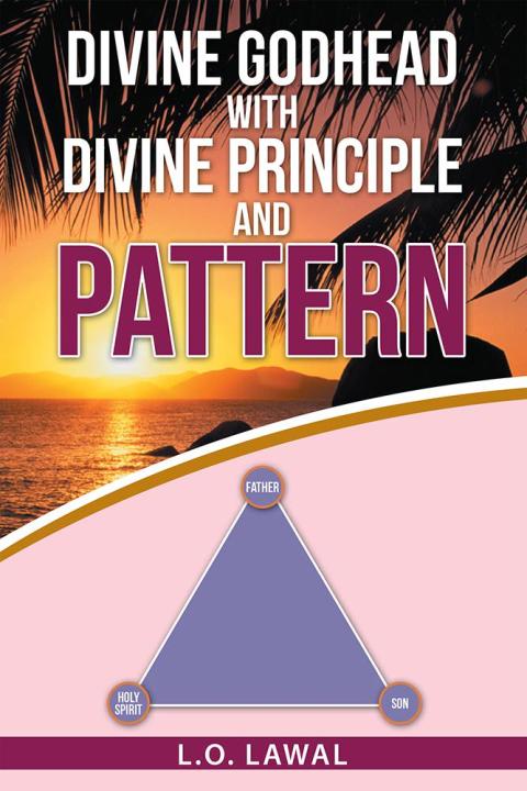 Cover image for book Divine Godhead with Divine Principle and Pattern
