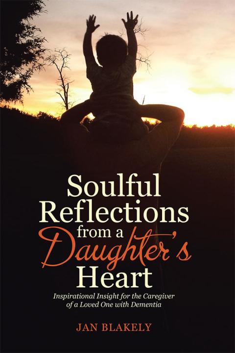 Cover image for book Soulful Reflections from a Daughter’S Heart