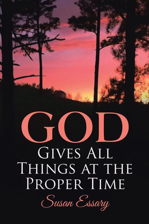 Cover image for book God Gives All Things at the Proper Time