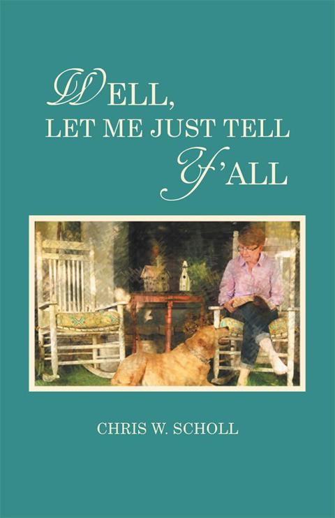 Cover image for book Well, Let Me Just Tell Y’All