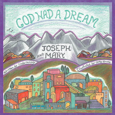 Cover image for book God Had a Dream Joseph and Mary