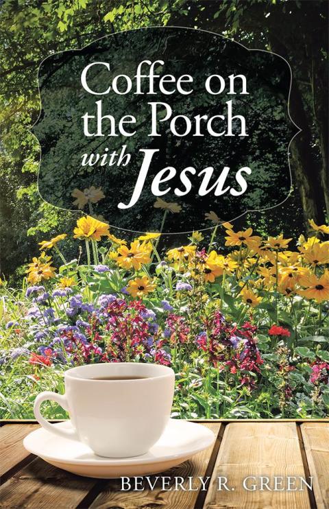 Cover image for book Coffee on the Porch with Jesus