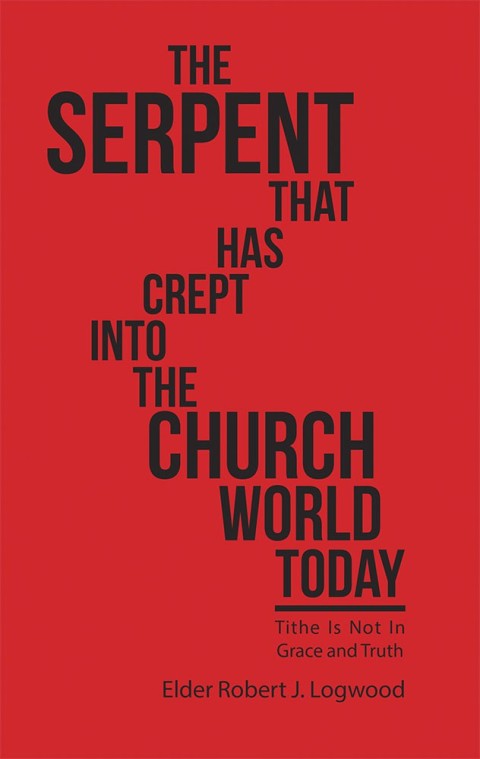 Cover image for book The Serpent That Has Crept into the Church World Today
