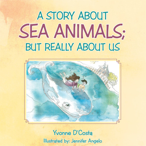 Cover image for book A Story About Sea Animals; but Really About Us