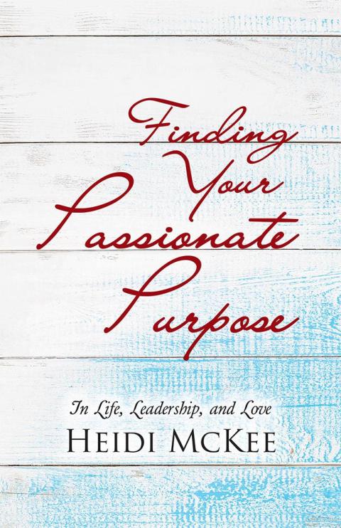 Cover image for book Finding Your Passionate Purpose