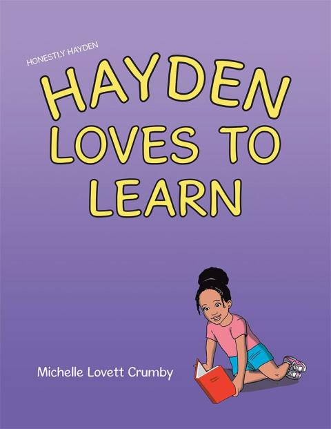 Cover image for book Honestly Hayden - Hayden Loves to Learn