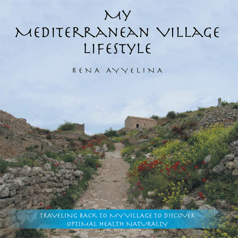 Cover image for book My Mediterranean Village Lifestyle