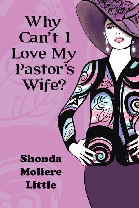 Cover image for book Why Can’T I Love My Pastor’S Wife?
