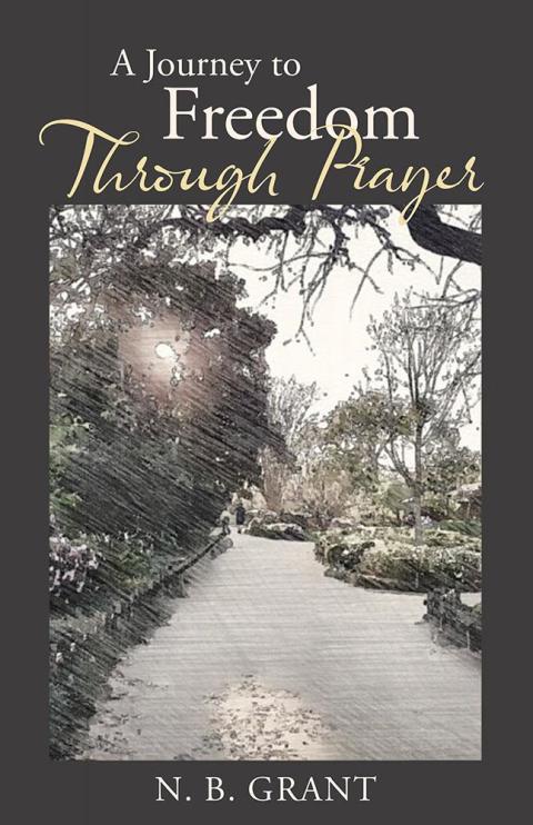 Cover image for book A Journey to Freedom Through Prayer