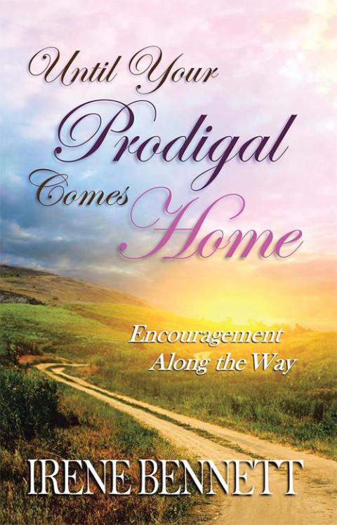 Cover image for book Until Your Prodigal Comes Home