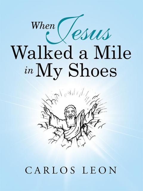 Cover image for book When Jesus Walked a Mile in My Shoes