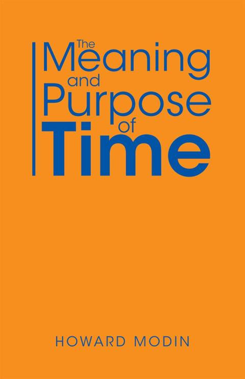 Cover image for book The Meaning and Purpose of Time