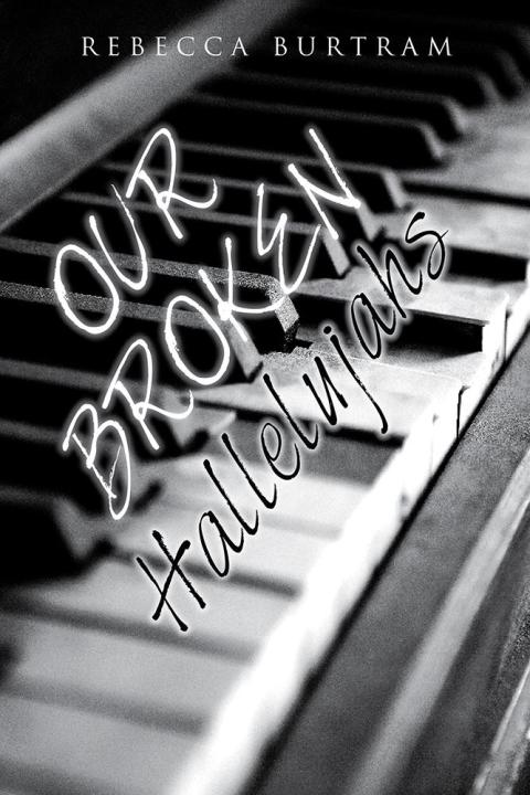 Cover image for book Our Broken Hallelujahs