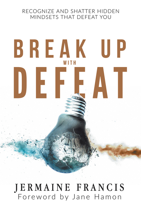 Cover image for book Break up with Defeat