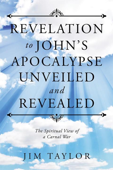 Cover image for book Revelation to John’S Apocalypse Unveiled and Revealed