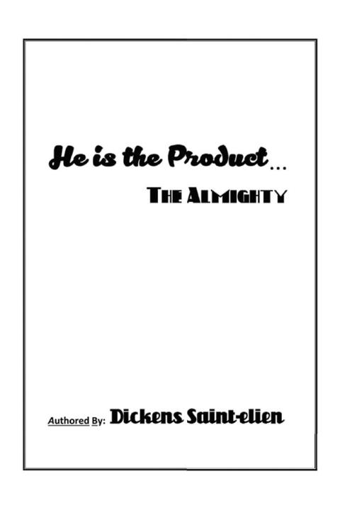 Cover image for book He Is the Product . . .