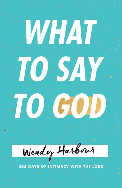 Cover image for book What to Say to God