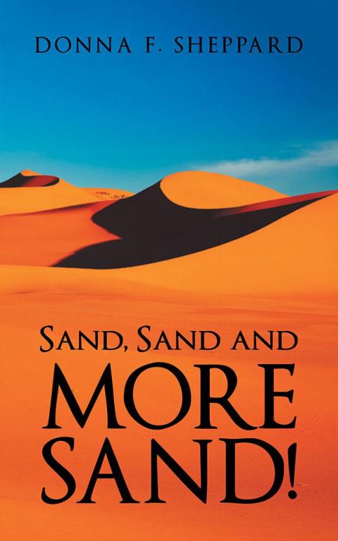 Cover image for book Sand, Sand and More Sand!