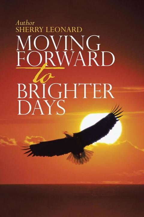 Cover image for book Moving Forward to Brighter Days