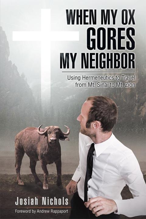 Cover image for book When My Ox Gores My Neighbor