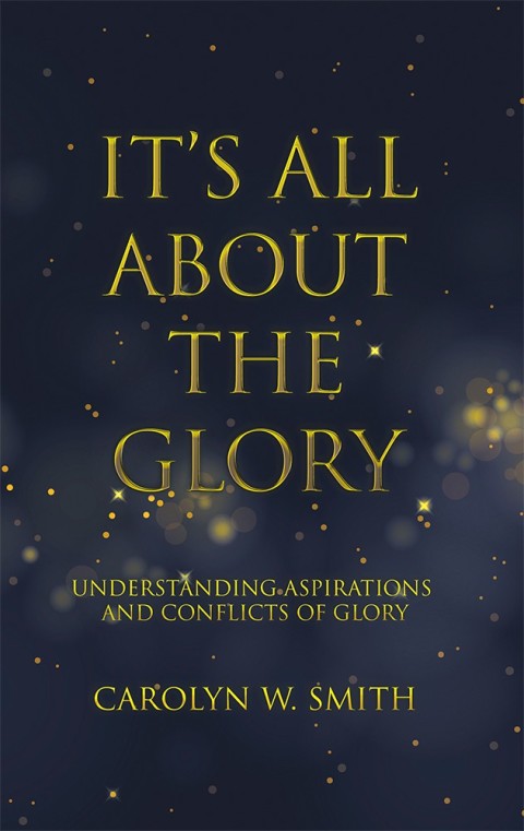 Cover image for book It’S All About the Glory