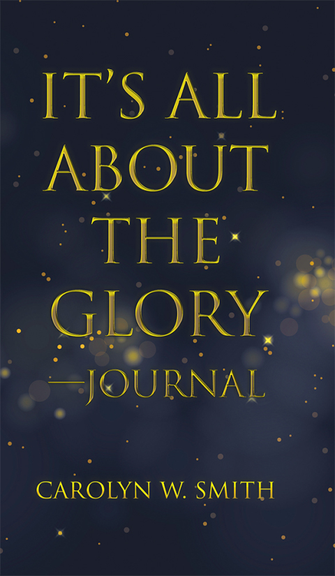 Cover image for book It’S All About the Glory—Journal