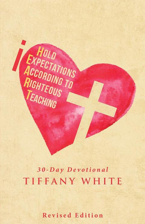 Cover image for book Iheart (I Hold Expectations According to Righteous Teaching)