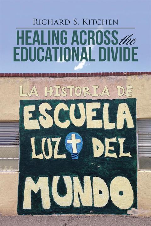 Cover image for book Healing Across the Educational Divide