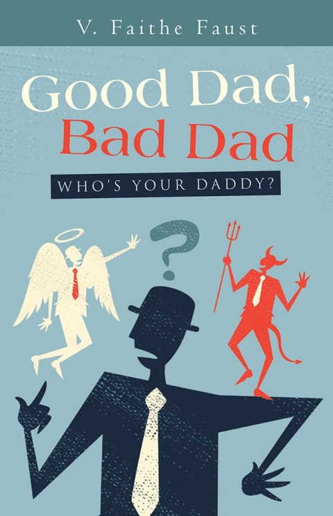 Cover image for book Good Dad, Bad Dad