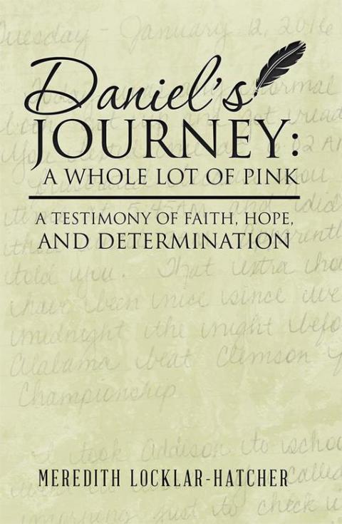 Cover image for book Daniel’S Journey: a Whole Lot of Pink