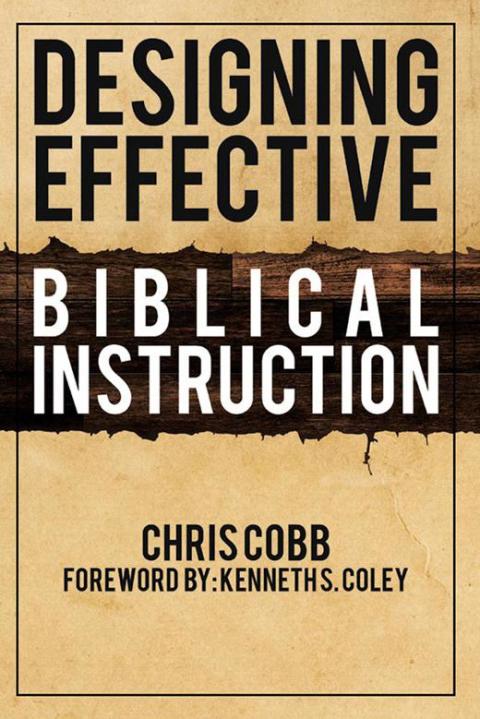 Cover image for book Designing Effective Biblical Instruction
