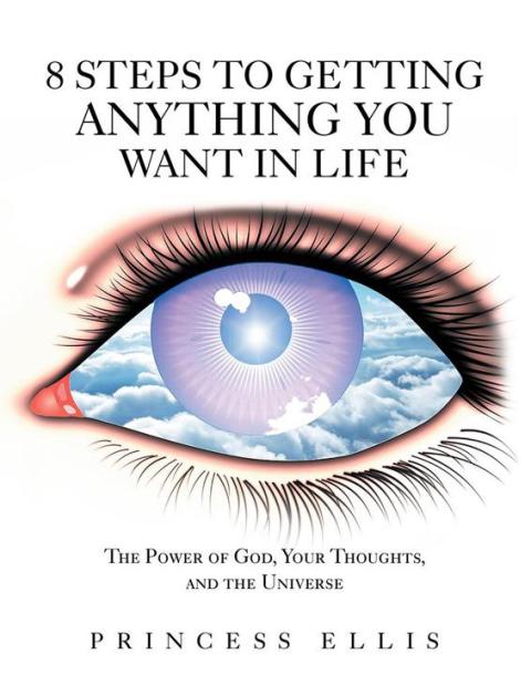 Cover image for book 8 Steps to Getting Anything You Want in Life