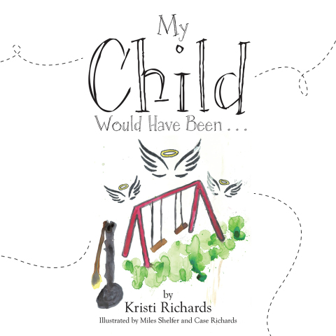 Cover image for book My Child Would Have Been . . .