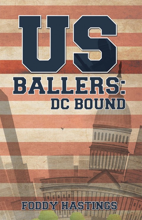Cover image for book US Ballers: DC Bound