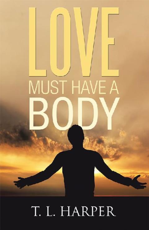 Cover image for book Love Must Have a Body