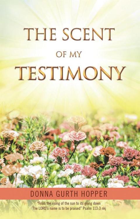 Cover image for book The Scent of My Testimony