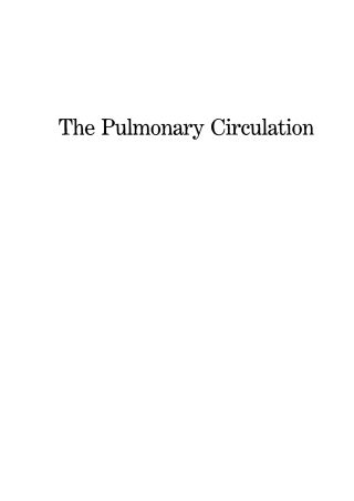 The Pulmonary Circulation, Normal and Abnormal