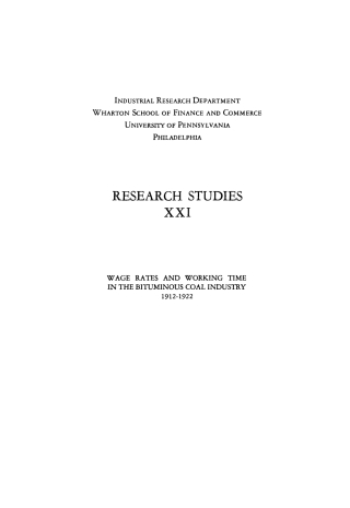 Wage Rates and Working Time in the Bituminous Coal Industry, 1912-1922