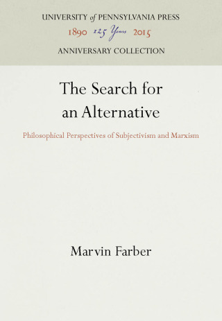 The Search for an Alternative
