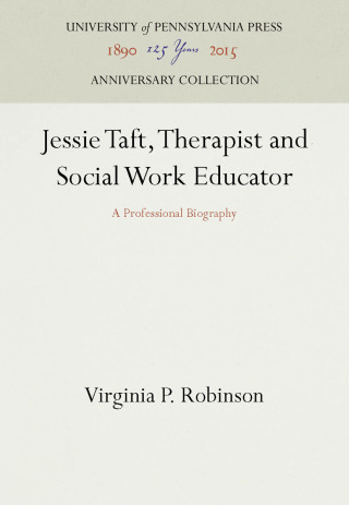 Jessie Taft, Therapist and Social Work Educator